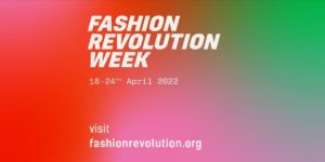 fashion revolution week 2022