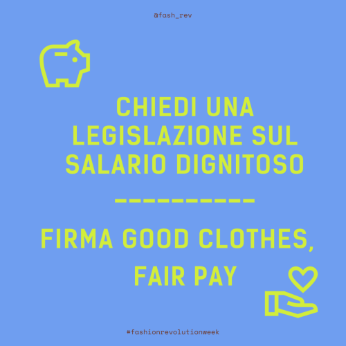 Chiedi una legislazione sul salario dignitoso. Firma Good Clothes, Fair Pay