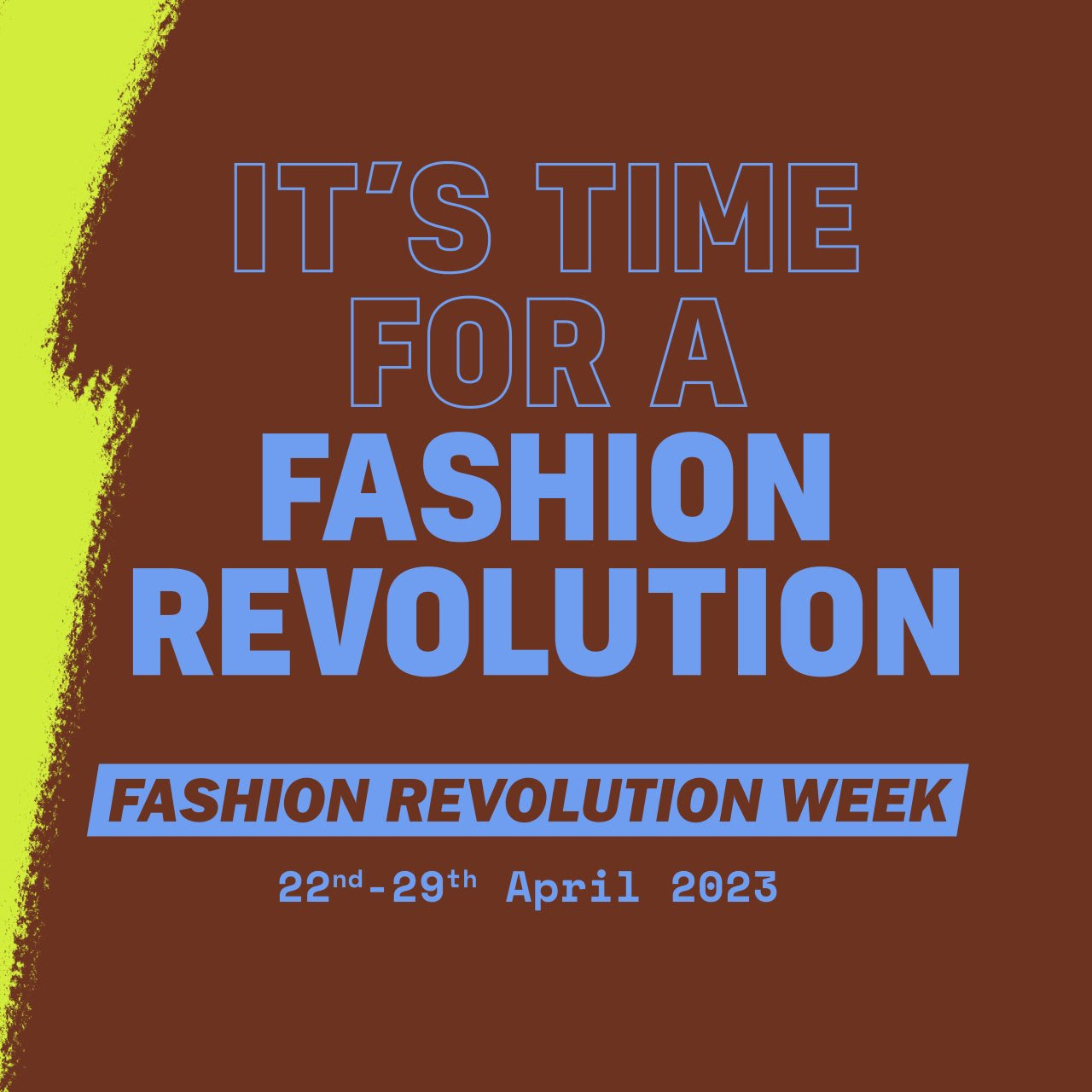 It's time for a fashion revolution
